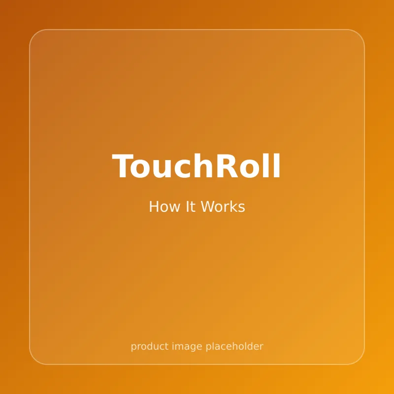 How TouchRoll works